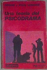 Una Teoría Del Psicodrama | 61621 | Lemoine, Gennie Y Paul