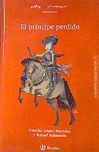 El príncipe perdido Educación Primaria 2 ciclo | 171385 | López Narváez, Concha (1939- )