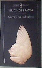 Guerra y paz en el siglo XXI | 175362 | Hobsbawm, E. J. (1917- )