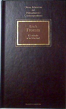 El miedo a la libertad | 111386 | Fromm, Erich