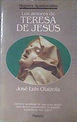 Los amores de Teresa de Jesús | 99357 | Olaizola, José Luis