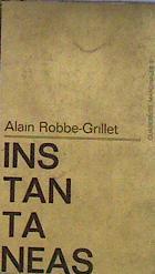 Instantáneas | 185302 | Alain Robbe Grillet