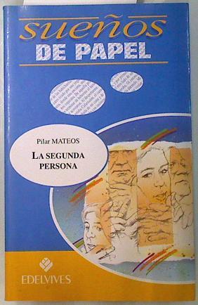 La segunda persona | 134054 | Mateos, Pilar