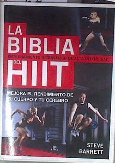 La biblia del hiit : entrenamiento interválico de alta intensidad | 177567 | Barrett, Steve
