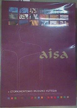 Aisa hiztegia Etorkinentzako Irudizko Hiztegia | 160736 | HABE