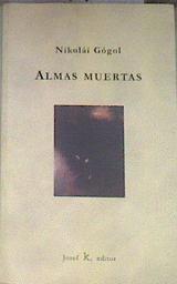 Almas muertas | 177772 | Gogol', Nikolaï Vasil'evich
