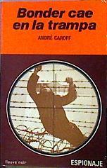 Bonder Cae En La Trampa | 49950 | Caroff André