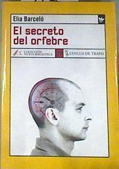 El secreto del orfebre | 177756 | Barceló Esteve, Elia