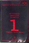 Ortografia Practica Española 1 | 13770 | Gili Gaya Samuel