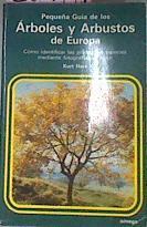 Pequeña Guia De Los Arboles Y Arbustos De Europa | 22964 | Harz Kurt