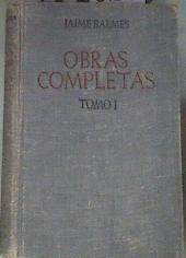 Obras completas Jaime Balmes tomo I Biografía y Epistolario | 95256 | Balmes, Jaime