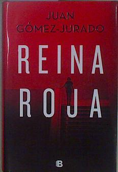 Reina roja | 150632 | Juan Gomez Jurado