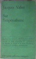 Sur l'impérialisme - Petite collection maspero n°151. | 181525 | Valier, Jacques