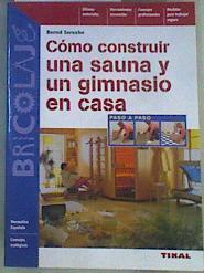 Construir una sauna y un gimnasio | 167735 | Sebexhe, Bernd
