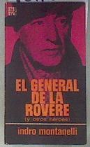 El general de la Rovere y otros héroes | 181186 | Indro Montanelli