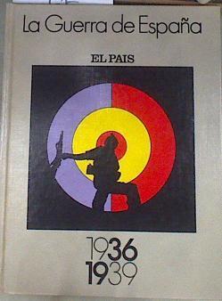 La Guerra de España 1936 1939 | 170641 | VVAA
