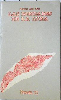 Las bondades de la luna | 127407 | Gras Mentado, Antonio Jesús