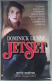 Jet Set ( en CASTELLANO) | 175296 | Dominick Dunne