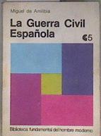 La Guerra Civil Española | 183235 | Miguel de Amilibia