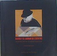 Alicia y El Ladron De Cuentos. Relatos En La Ciudad Castillo | 149384 | Transpoem/Victoria Kylander ( Ilustradora)