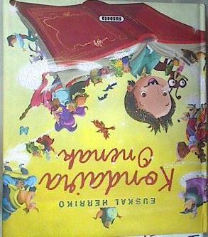 Euskal ipuinak Euskal Herriko kondaira onenak | 169175 | Irusta, Antton/ilustrador, Enrique Morente