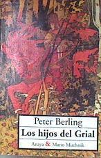 Los Hijos Del Grial | 6953 | Berling Peter