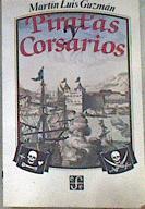Piratas y corsarios | 179203 | Martín Luis Guzmán