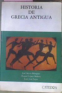 Historia de Grecia antigua | 79888 | Blázquez, José María/Lopez Melero, Raquel/Sayas, Juan José