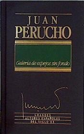 Galería de espejos sin fondo | 68502 | Perucho, Juan