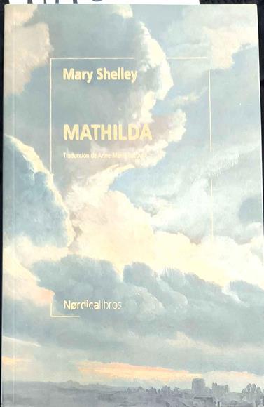 Mathilda | 187347 | Shelley, Mary