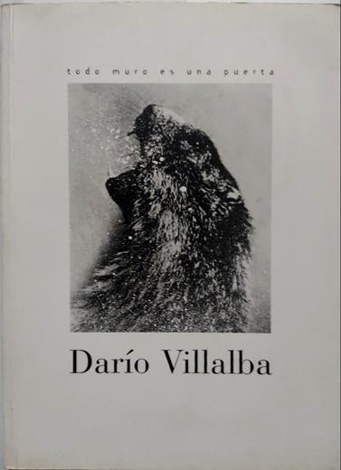 Todo muro es una puerta | 135533 | Villalba Flórez, Dario