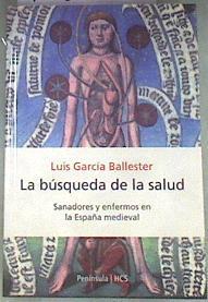La búsqueda de la salud | 108790 | García Ballester, Luis