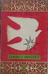 Camino y horizonte | 148158 | José de Arteche