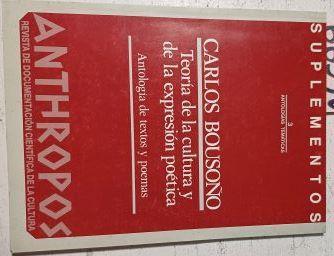 Carlos Bousoño. Teoría de la cultura  y de la expresión poética | 66340 | Carlos Bousoño/vv. aa.