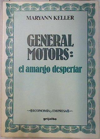 General Motors: el amargo despertar | 129865 | Keller, Maryann