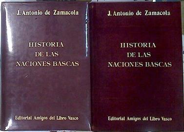 Historia de las Naciones Bascas Tomo I y II (Obra Completa) | 140400 | Zamacola, J. Antonio de