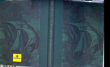 Exploradores españoles olvidados de los Siglos XVI y XVII | 135026 | Higueras/Gabriel/Sarabia/Pancorbo/Caranci/Prologo Javier Reverte