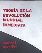 Teoría de la revolución mundial inmediata | 171667 | Mariën, Marcel