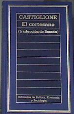 El Cortesano | 177136 | Baldassare, Conte, Castiglione/traducción, Juan boscan
