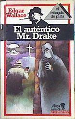 El Autentico Mr Drake | 7160 | Wallace Edgar/Constantino Gatagán ( Ilustraciones)