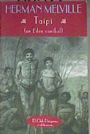 Taipi: un edén caníbal | 80528 | Melville, Herman