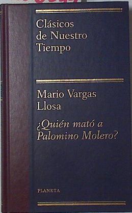 ¿Quién mató a Palomino Molero? | 126049 | Vargas Llosa, Mario