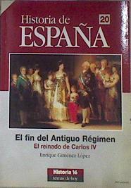 El fin del Antiguo Régimen El reinado de Carlos IV | 171216 | Giménez López, Enrique