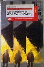 Los Trabajadores en el País Vasco: (1876-1936) | 184184 | Castells, Luis