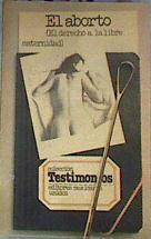 El Aborto El derecho a la libre maternidad | 176510 | Enrique Noriega