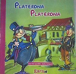 Platerona = Platerona | 169147 | Igerabide Sarasola, Juan Kruz