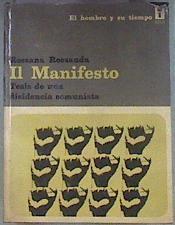 Il Manifesto. Tesis de una disidencia comunista | 181010 | Rossana Rossanda, Traducción de Emiliana Ortúzar