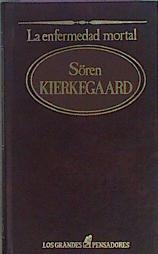 La Enfermedad Mortal | 19607 | Soren Kierkegaard