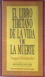 El libro tibetano de la vida y de la muerte. Edición revisada y actualizada | 183484 | Sogyal, Rimpoché