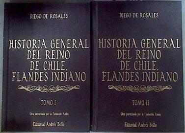 Historia General del Reino de Chile: Flandes Indiano TOMO I y II | 181024 | Diego de Rosales